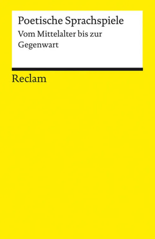 Reclam Philipp Jun. Kurzgeschichten & Anthologien-Poetische Sprachspiele