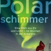 Malik Verlag Reiseberichte|Nachhaltigkeit-Polarschimmer