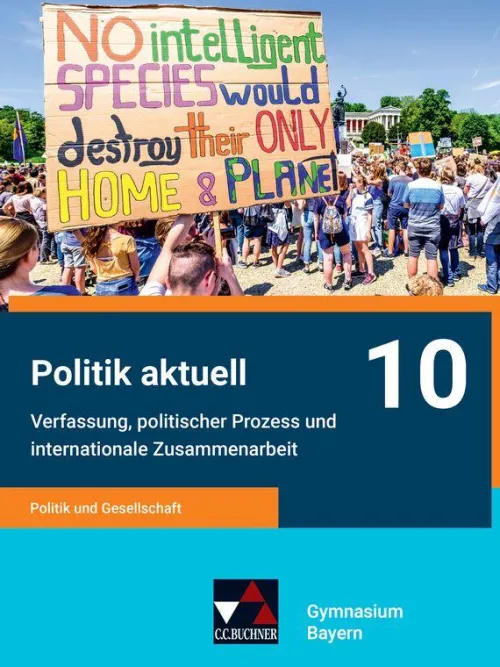 Buchner, C.C. Verlag Nach Fächern·Politik & Sozialkunde*Politik aktuell G9 10 Schülerband