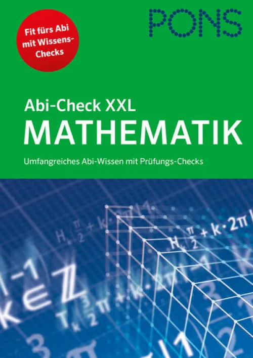 Klett Lerntraining Abi Trainer·Mathematik*PONS Abi-Check XXL Mathematik