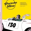 Porsche Vibes*teNeues Verlag GmbH New