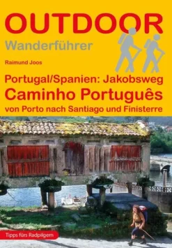 Stein, Conrad Verlag Wandern & Radfahren-Portugal Spanien: Jakobsweg Caminho Português von Porto nach Santiago und Finisterre