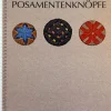 Trachtenkulturberatung Ethnologie-Posamentenknöpfe