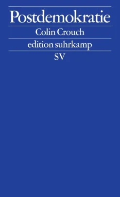 Suhrkamp Verlag Politik & Arbeit*Postdemokratie
