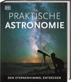 Dorling Kindersley Verlag Physik & Astronomie-Praktische Astronomie. Den Sternenhimmel entdecken