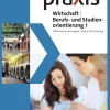 Westermann Schulbuch Nach Fächern·Wirtschaft*Praxis WBS 1. Schulbuch. Differenzierende Ausgabe. Baden-Württemberg