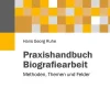 Juventa Verlag GmbH Soziologie-Praxishandbuch Biografiearbeit