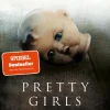 HarperCollins Psychothriller-Pretty Girls
