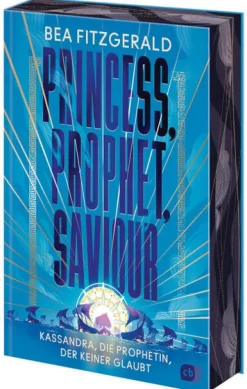 Princess, Prophet, Saviour - Kassandra, die Prophetin, der keiner glaubt*cbj Outlet
