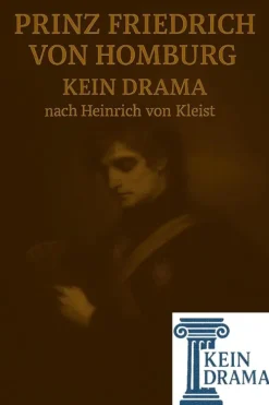 neobooks Klassiker-Prinz Friedrich von Homburg - Kein Drama nach Heinrich von Kleist