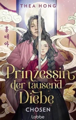 Lübbe Asian Fantasy-Prinzessin der tausend Diebe - Chosen