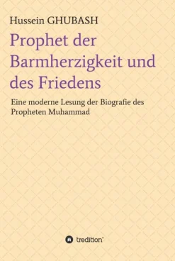 tredition Geschichte*Prophet der Barmherzigkeit und des Friedens