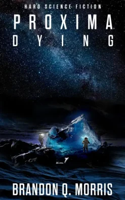 Belle Epoque Verlag Weltraumerforschung-Proxima Dying