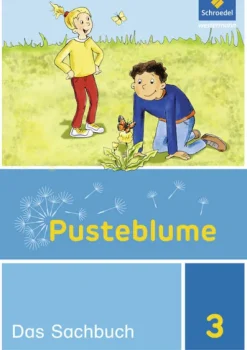 Schroedel Verlag GmbH Nach Bundesländern·Saarland-Pusteblume. Das Sachbuch 3. Schulbuch. Niedersachsen, Hessen, Rheinland-Pfalz, Saarland und Schleswig-Holstein