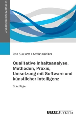 Juventa Verlag GmbH Wirtschaft|Soziologie-Qualitative Inhaltsanalyse. Methoden, Praxis, Umsetzung mit Software und künstlicher Intelligenz