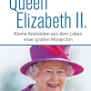 Münchner Verlagsgruppe Geschichte*Queen Elizabeth II.