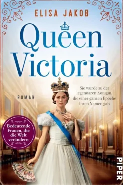 Piper ebooks Historische Romane|Romanhafte Biografien*Queen Victoria