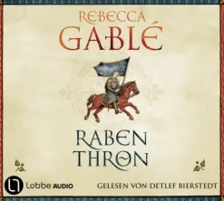 Lübbe Audio Romane·Historische Romane*Rabenthron
