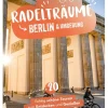 Radelträume Berlin & Umgebung*Bruckmann Verlag New
