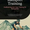 tredition Sport & Fitness*Radsport Training: Krafttraining und Core Training für Radsportler