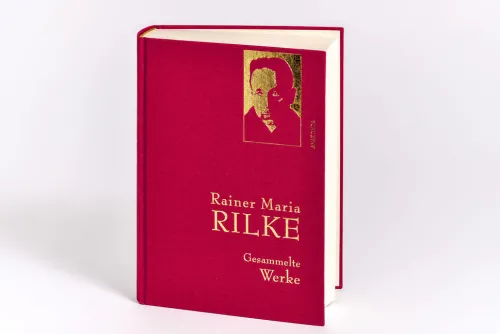 Anaconda Verlag Gesamtausgaben-Rainer Maria Rilke - Gesammelte Werke
