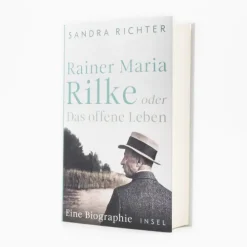 Insel Verlag GmbH Literatur & Kunst-Rainer Maria Rilke oder Das offene Leben