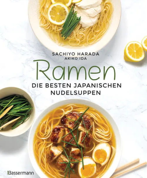 Ramen - die besten japanischen Nudelsuppen*Bassermann, Edition Best