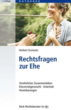 C.H. Beck Rechtsratgeber-Rechtsfragen zur Ehe