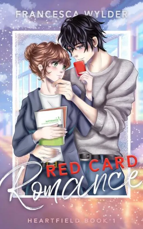 NOVA MD Sports Romance*Red Card Romance (Heartfield 1)