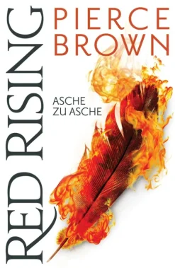 Cross Cult Fantasy & Science Fiction*Red Rising - Asche zu Asche