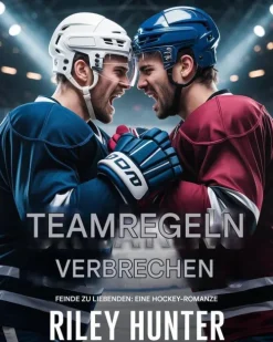 Riley Hunter Queere Romane*Regeln gebrochen