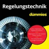 Wiley-VCH Naturwissenschaften & Technik*Regelungstechnik für Dummies