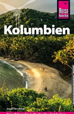 Reise Know-How Verlag Peter Rump Hotel- & Restaurantführer*Reise Know-How Reiseführer Kolumbien