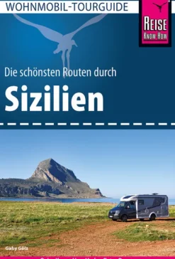 Reise Know-How Wohnmobil-Tourguide Sizilien*Reise Know-How Rump GmbH Best