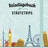 Groh Verlag Notizbücher & -Blöcke*Reisetagebuch - Städtetrips