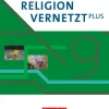Cornelsen Verlag GmbH Nach Fächern·Religion & Philosophie-Religion vernetzt Plus 9. Schuljahr - Schulbuch