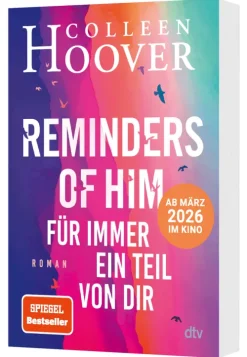 dtv Verlagsgesellschaft Romane & Erzählungen|Nach Ländern*Reminders of Him - Für immer ein Teil von dir