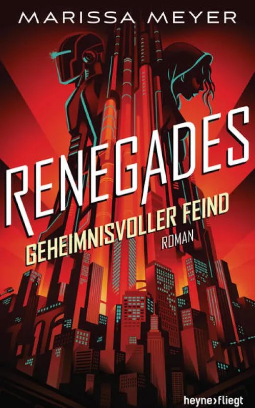 Heyne Verlag Nahe Zukunft-Renegades - Geheimnisvoller Feind