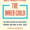 Reparenting the Inner Child*Macmillan USA Outlet