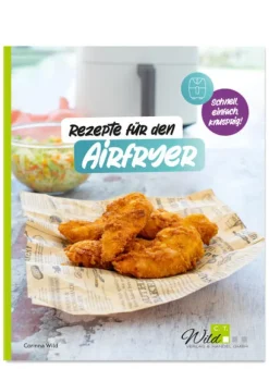 Rezepte für den AIRFRYER*Wild, C.T. Verlag Sale