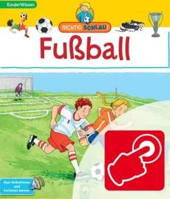 Schwager & Steinlein Verlag Wissen & Sachbücher*Richtig schlau! Fußball
