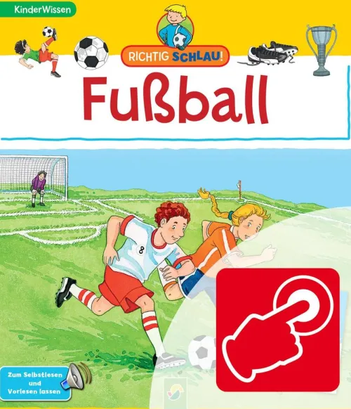 Schwager & Steinlein Verlag Wissen & Sachbücher*Richtig schlau! Fußball