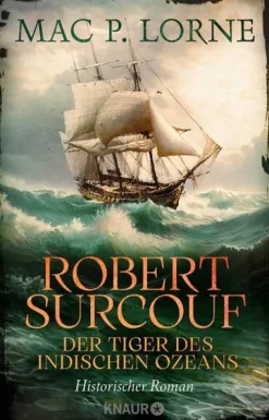 Knaur Taschenbuch Abenteuerromane*Robert Surcouf. Der Tiger des Indischen Ozeans