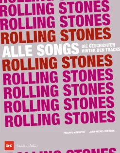 Delius Klasing Vlg GmbH Musik, Film, Theater*Rolling Stones - Alle Songs