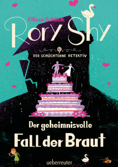 Kinder Ueberreuter Verlag Privatdetektive|Cosy Crime-Rory Shy, der schüchterne Detektiv - Der geheimnisvolle Fall der Braut (Rory Shy, der schüchterne Detektiv, Bd. 8)