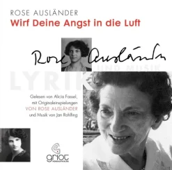 Rose Ausländer. Wirf deine Angst in die Luft*GRIOT HÖRBUCH VERLAG Best