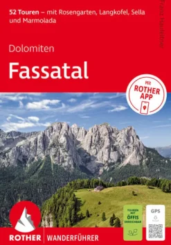 Bergverlag Rother Wandern*ROTHER Wanderführer Dolomiten - Fassatal. 52 Touren - mit Rosengarten, Langkofel, Sella und Marmolada