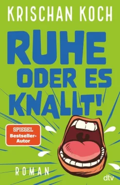 dtv Verlagsgesellschaft Humor-Ruhe oder es knallt!