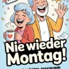 BoD - Books on Demand Weisheiten|Ruhestand-Ruhestand Geschenk | Nie wieder Montag! 365 lustige Fakten, inspirierende Ideen & kleine Weisheiten für das erste Jahr im Ruhestand