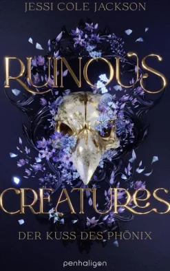 Penguin Random House Romantasy|Romantasy*Ruinous Creatures - Der Kuss des Phönix